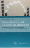Daten-Karrieren und epistemische Materialität